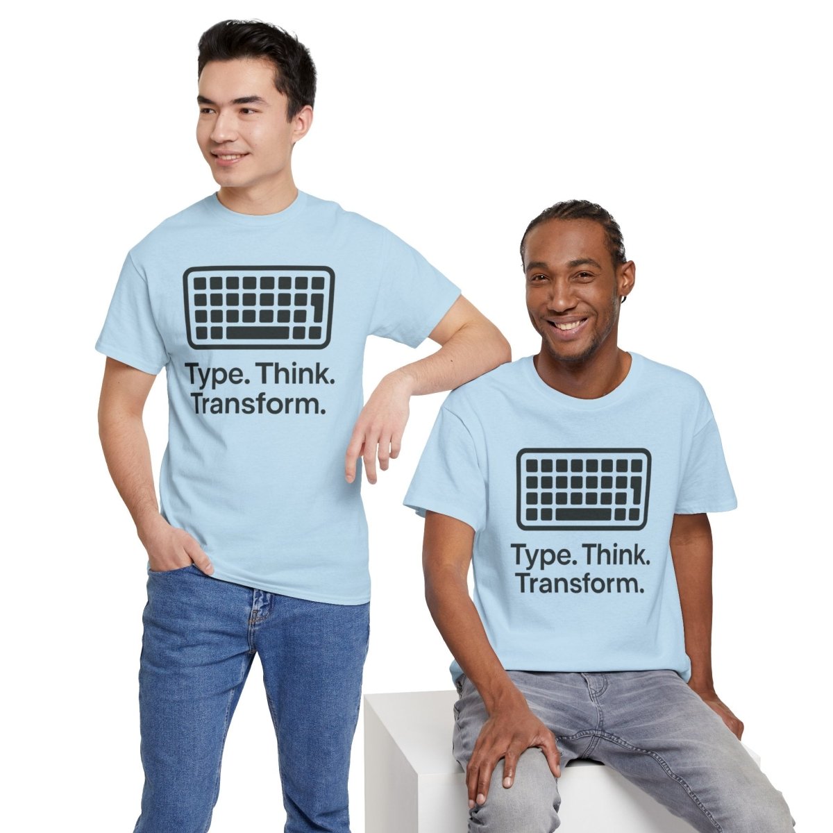 "Type. Think Transform." Inspirational Cotton Tee, Gift for Writers, Creative Minds, Motivational Apparel - AI Tee Hero