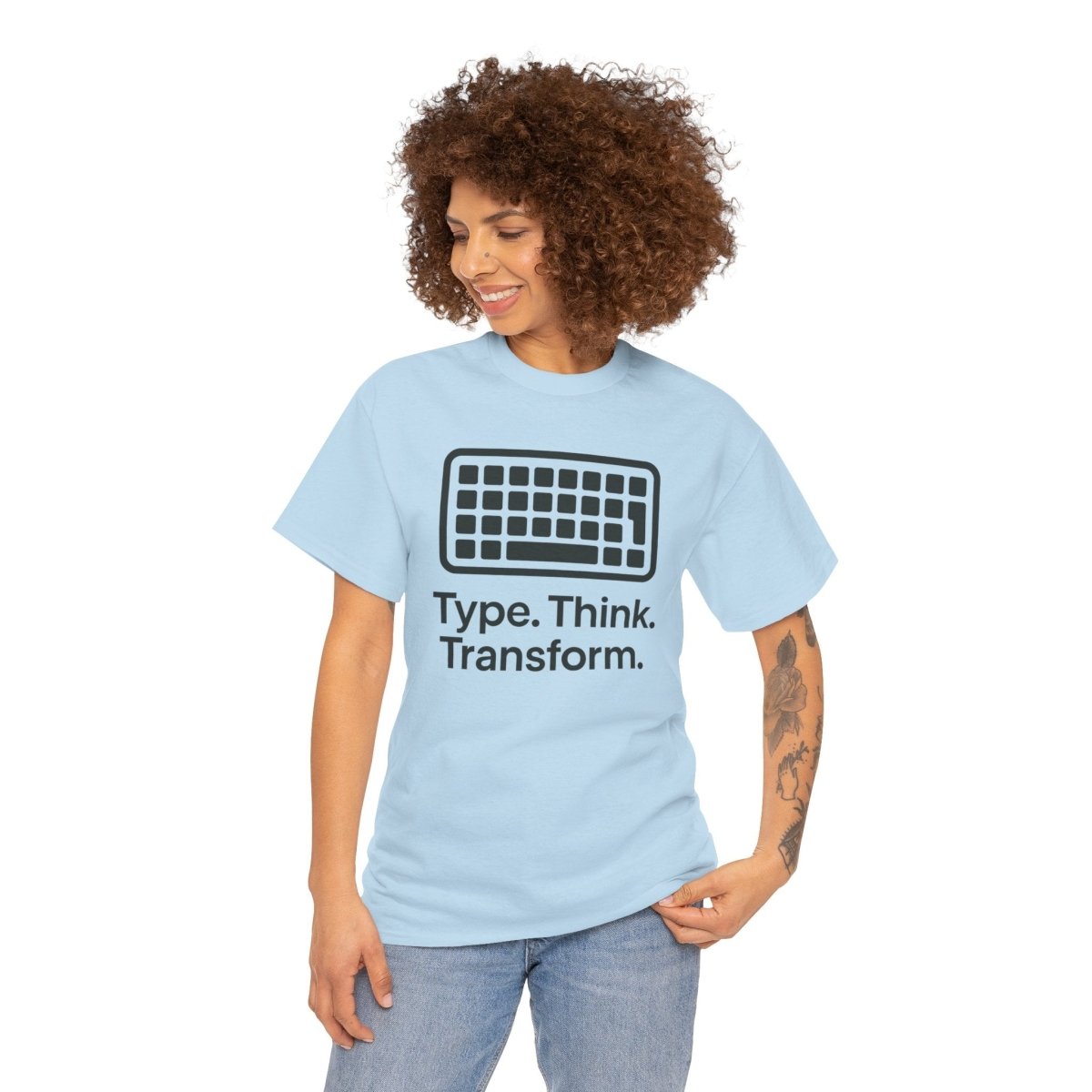 "Type. Think Transform." Inspirational Cotton Tee, Gift for Writers, Creative Minds, Motivational Apparel - AI Tee Hero