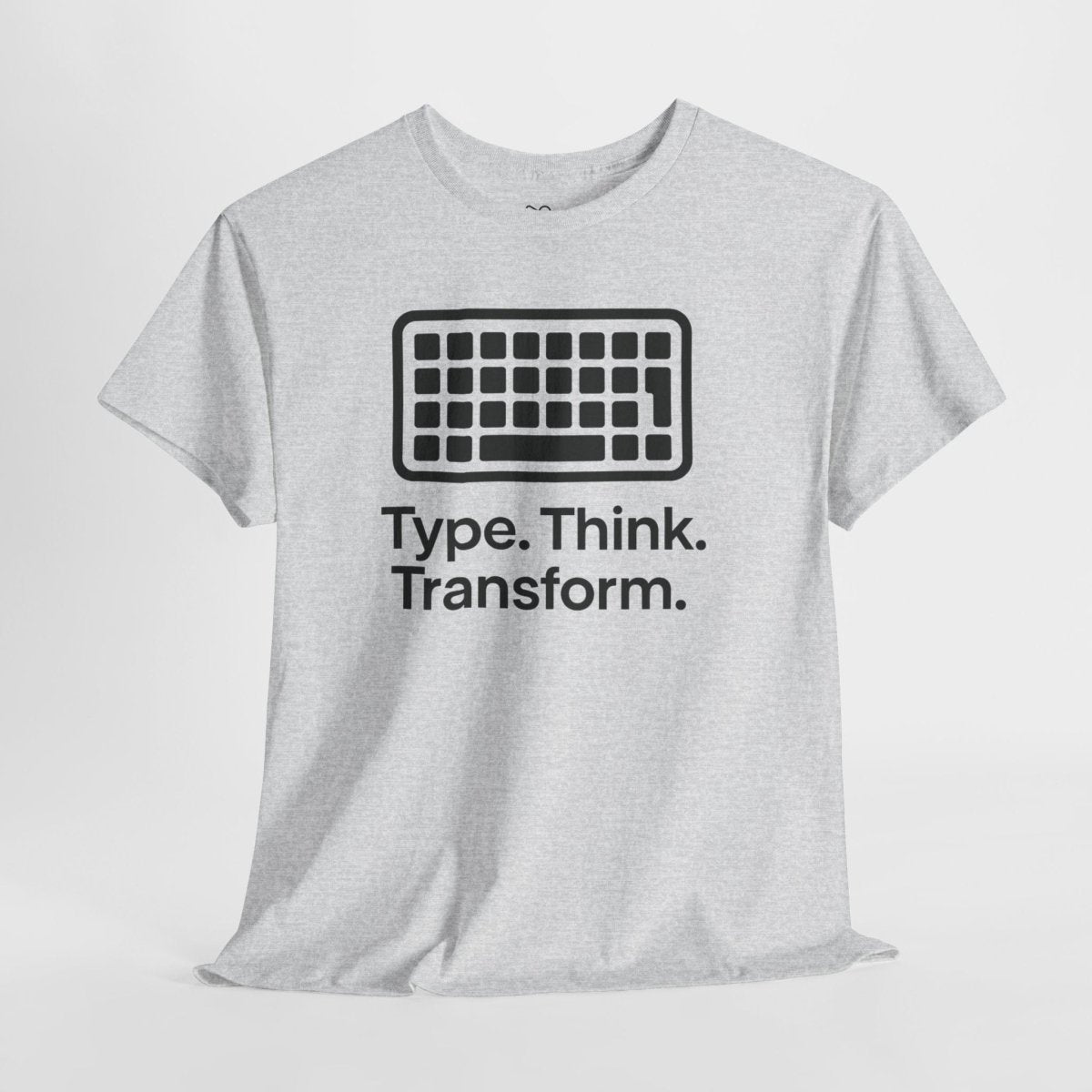 "Type. Think Transform." Inspirational Cotton Tee, Gift for Writers, Creative Minds, Motivational Apparel - AI Tee Hero