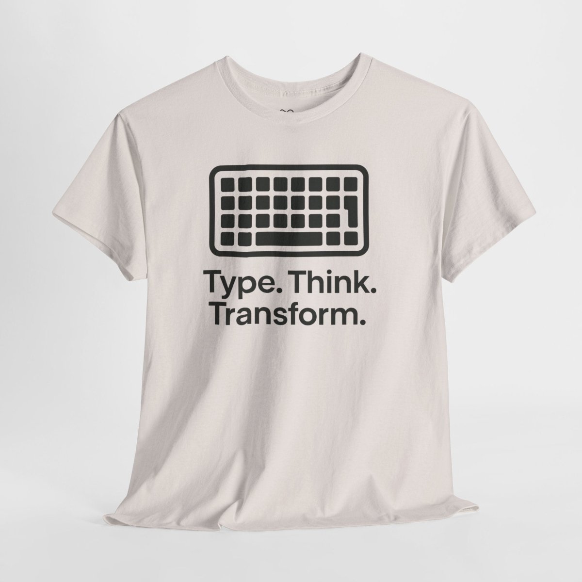 "Type. Think Transform." Inspirational Cotton Tee, Gift for Writers, Creative Minds, Motivational Apparel - AI Tee Hero