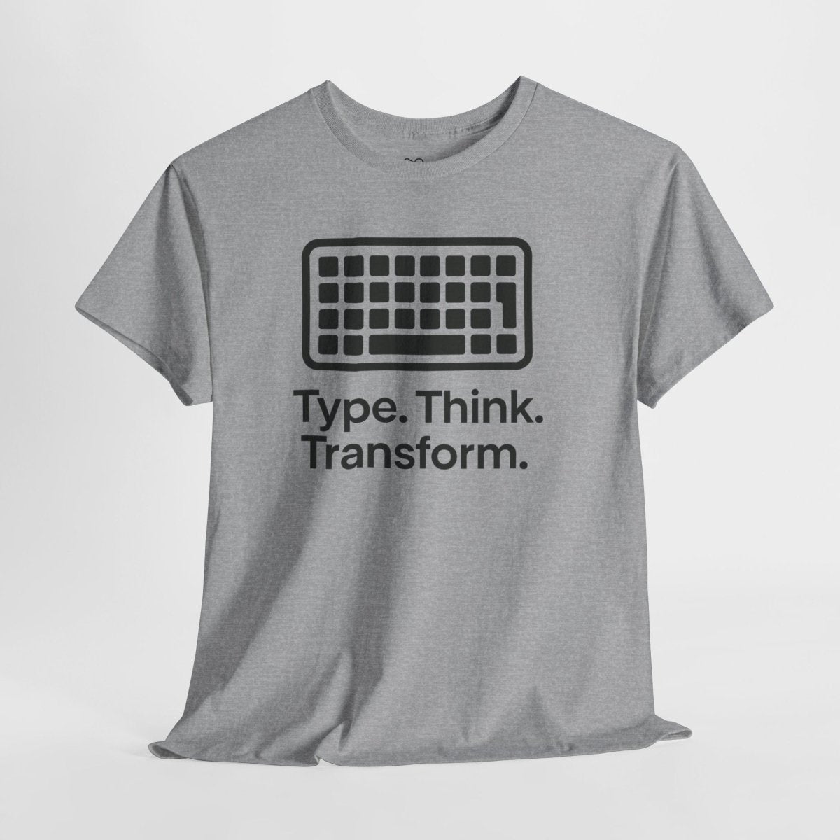 "Type. Think Transform." Inspirational Cotton Tee, Gift for Writers, Creative Minds, Motivational Apparel - AI Tee Hero