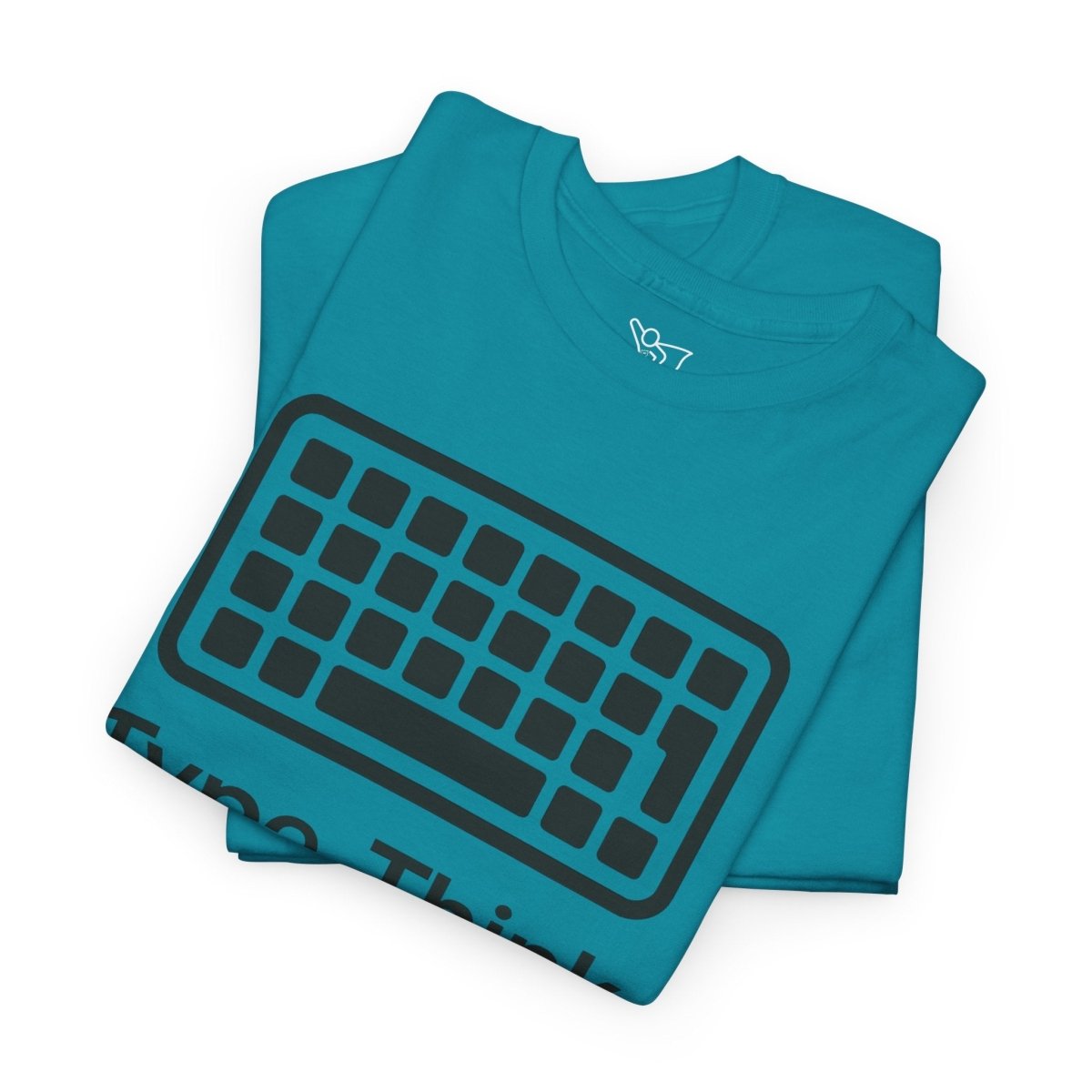 "Type. Think Transform." Inspirational Cotton Tee, Gift for Writers, Creative Minds, Motivational Apparel - AI Tee Hero